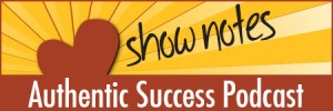 Authentic-Success-Shawn-Tuttle-shownotes-450w