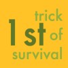 1st-trick-of-survival