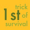 1st-trick-of-survival